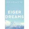 Eiger Dreams