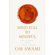 Mind Full to Mindful